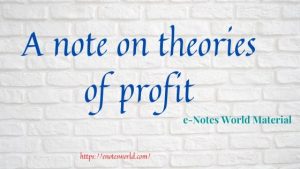 A note on major theories of profit