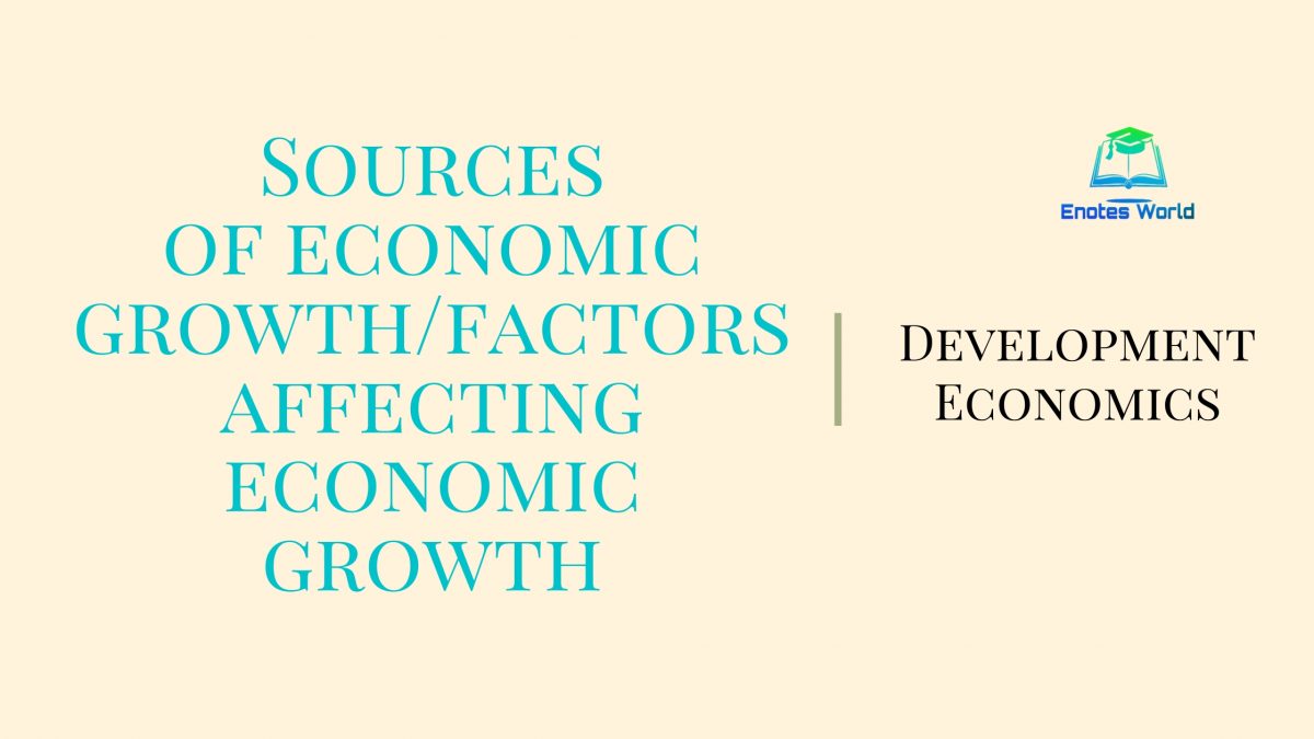 Factors Of Economic Growth