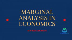 Marginal Analysis in Economics