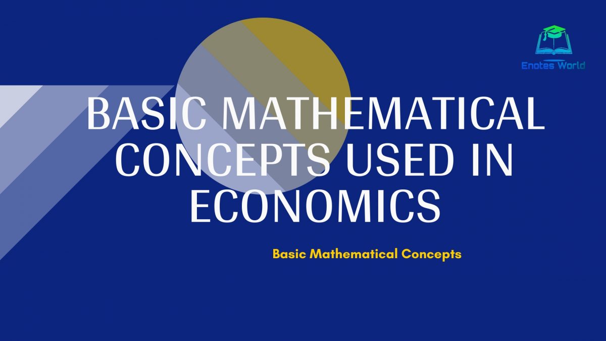 basic-mathematical-concepts-used-in-economics