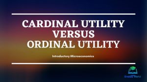 Cardinal Utility Versus Ordinal Utility