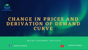 Change in Prices and Derivation of Demand Curve