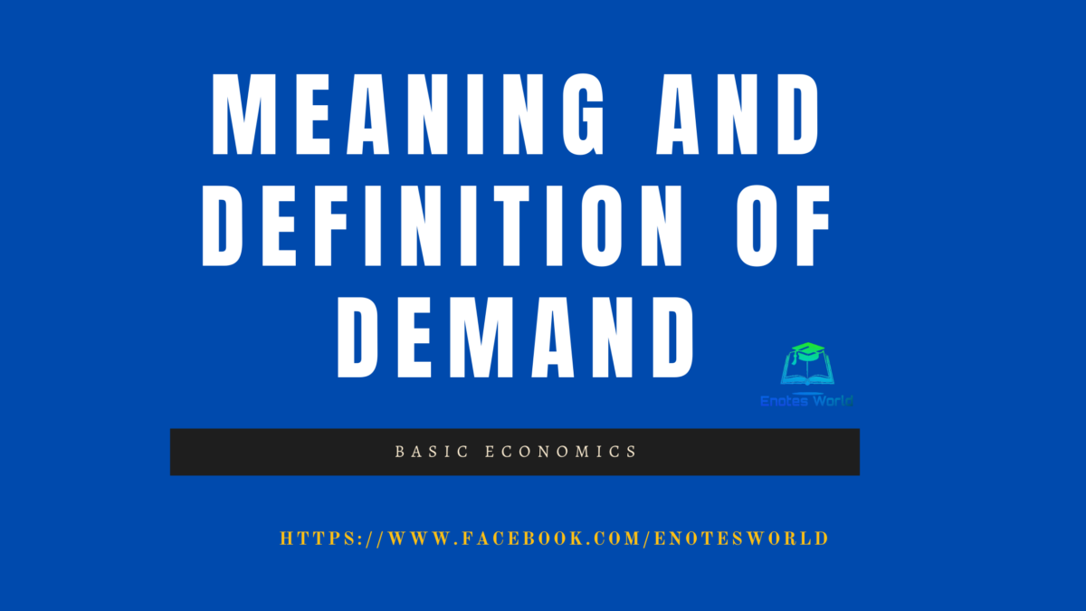 meaning-and-definition-of-demand-basic-economics