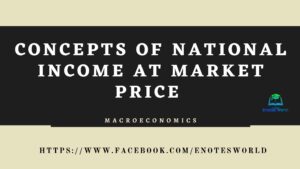 Concepts of National Income at Market Price