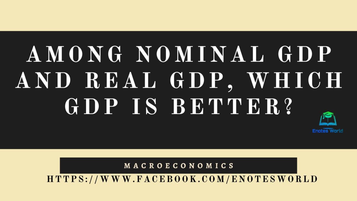 Which Gdp Is Better